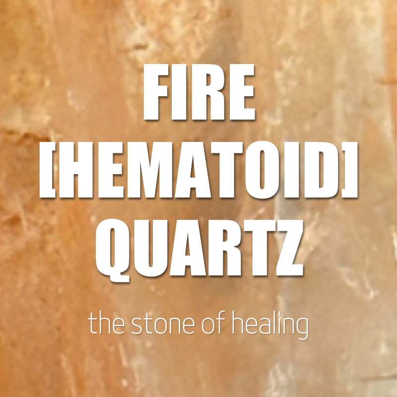 Fire (Hematoid) Quartz