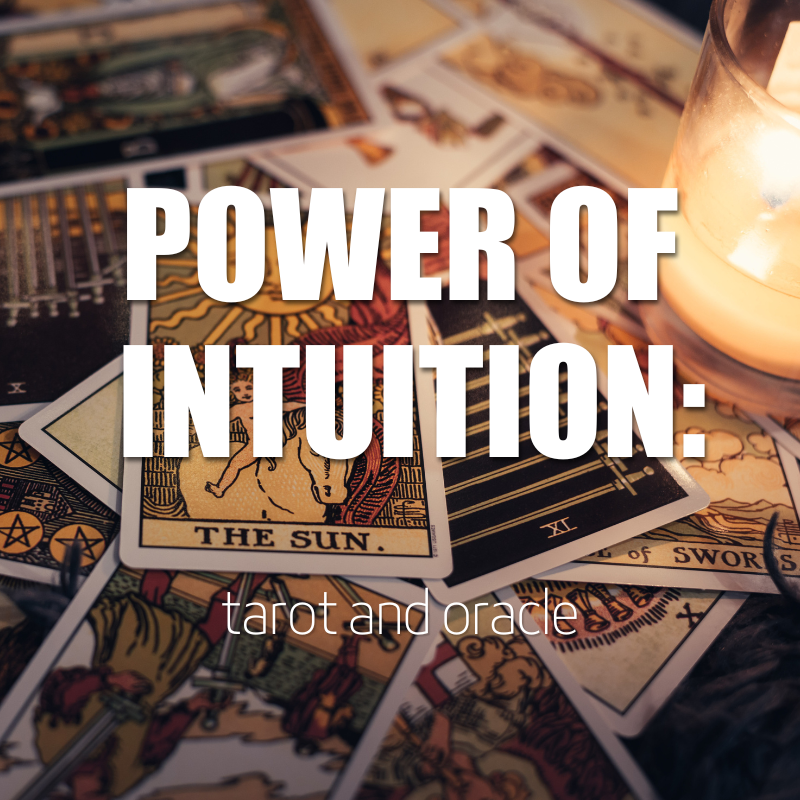 Power of Intuition: Tarot and Oracle Cards