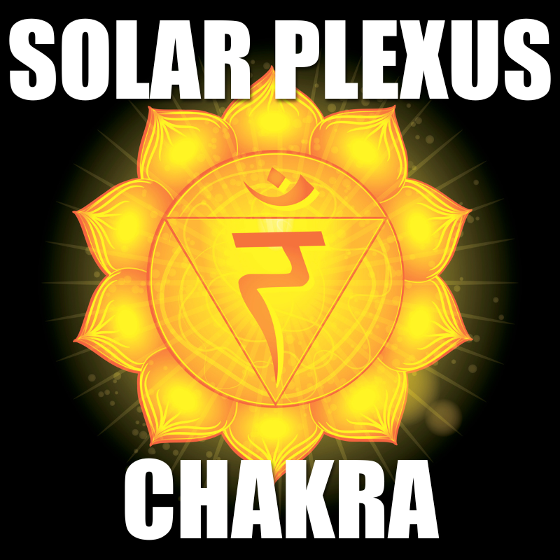 Chakra Series: Solar Plexus