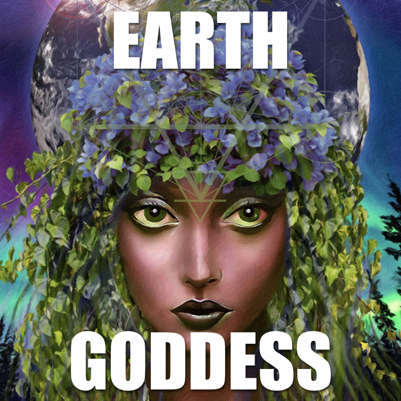 Goddess Series: Gaia The Earth Goddess