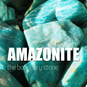 Amazonite: The Boundary Stone